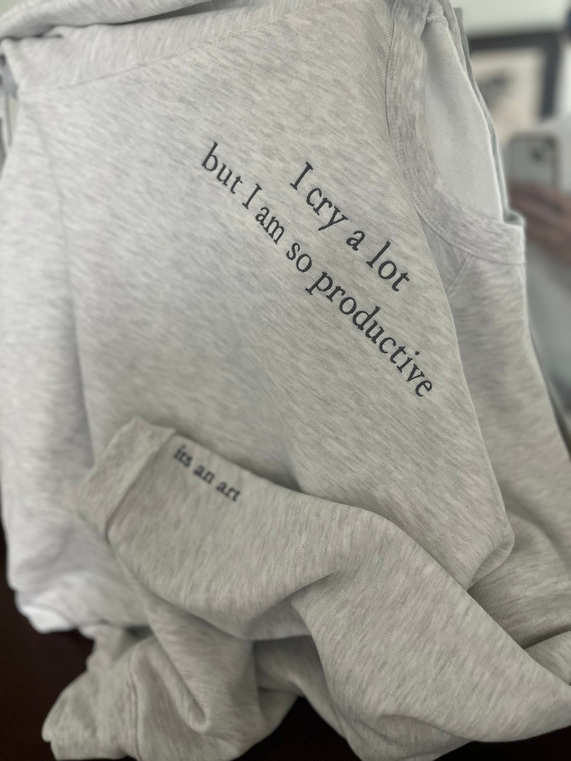 Popular!!!  "I Cry A Lot" popular crewneck sweatshirt with writing on sleeve Embroidered customized