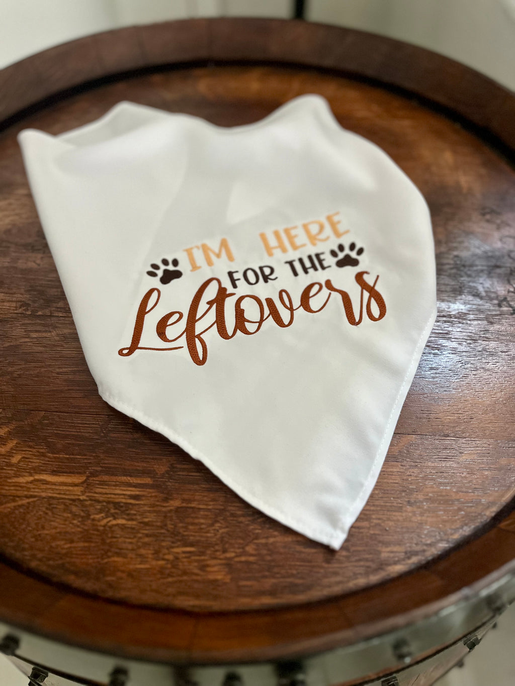 Embroidered dog bandana-I'm here for the Leftovers