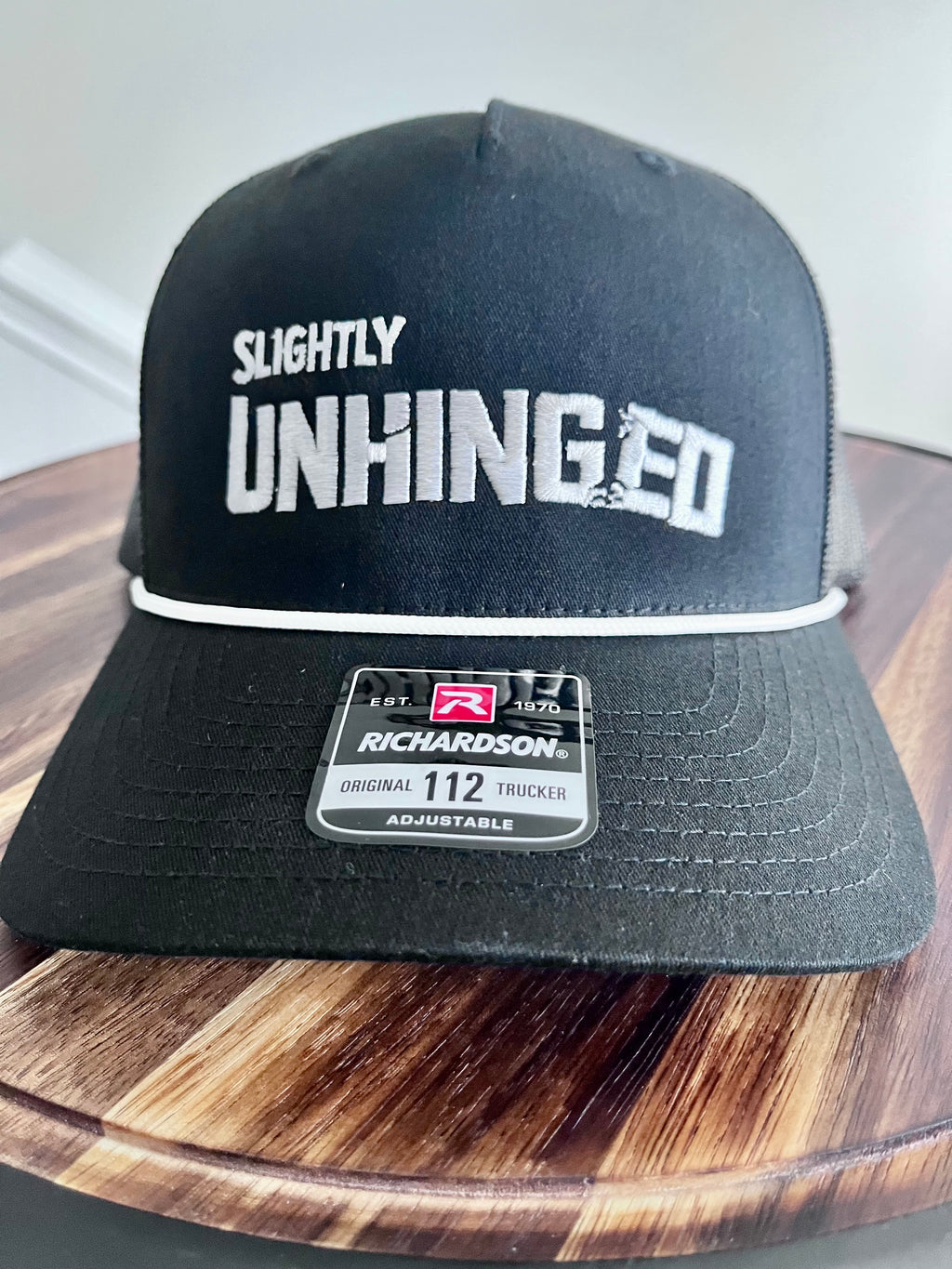 Slightly Unhinged Trucker Cap Black Richardson 112 Rope Embroidered Funny Hat