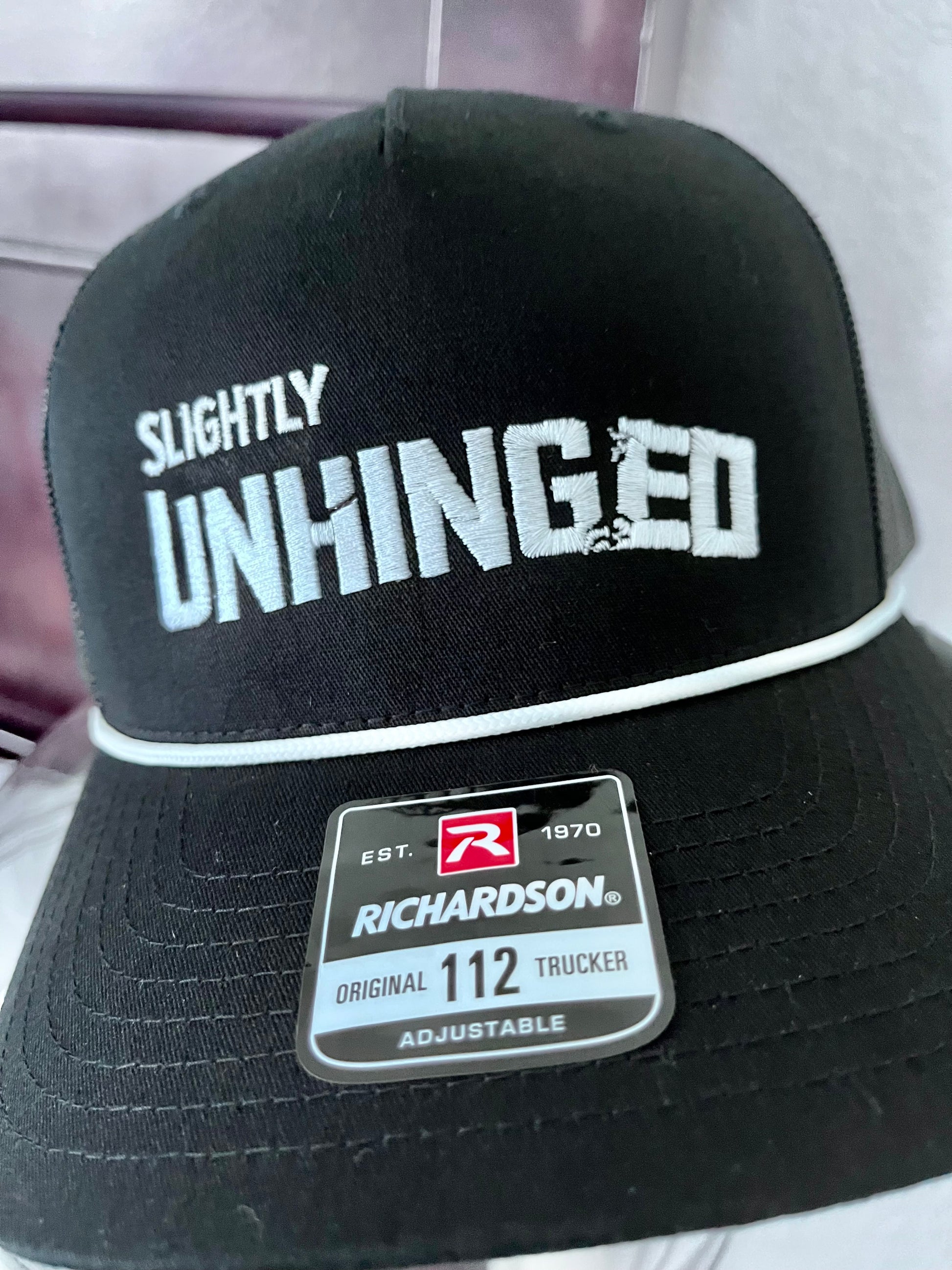 Slightly Unhinged Trucker Cap Black Richardson 112 Rope Embroidered Funny Hat