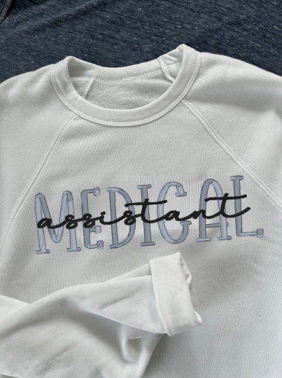 Medical Assistant customized embroidered crewneck sweatshirt Bella + Canvas