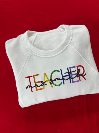 Personalized Embroidered Teacher crewneck sweatshirt Bella + Canvas