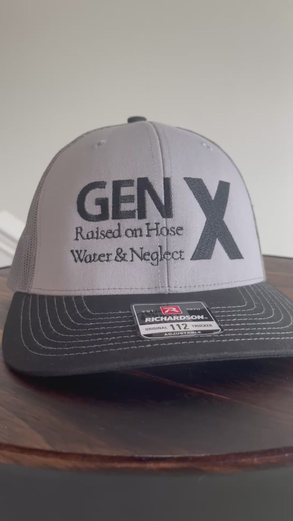 GEN X- Raised on hose water and neglect embroidered hat- Richardson 112 Trucker 6 panel hat-Fathers day gift     Gen X'ers  Birthday gifts